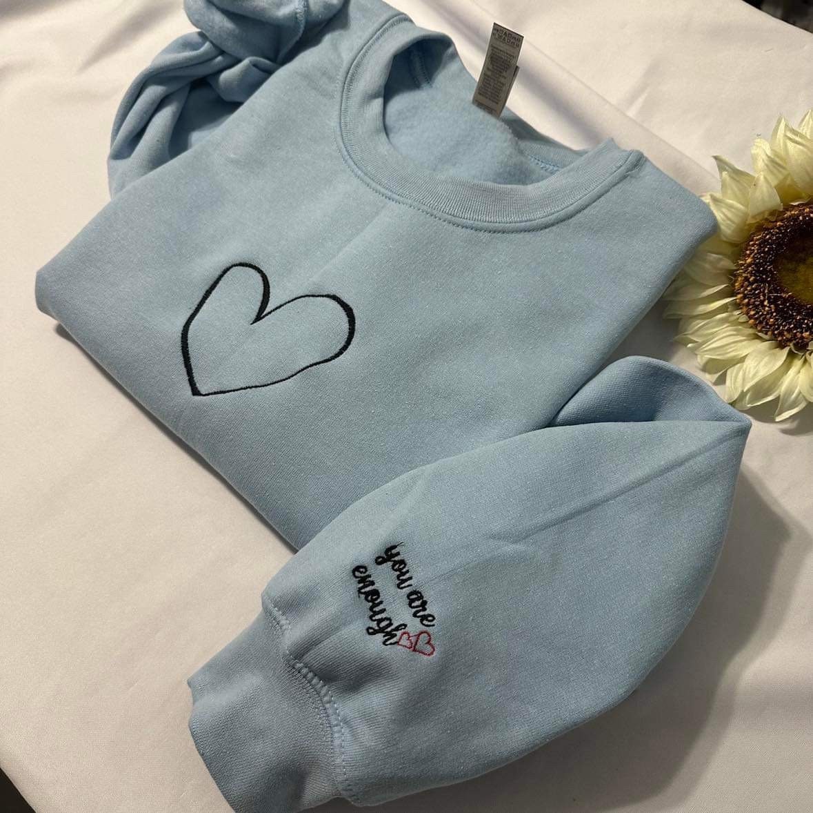 You Are Enough Embroidered Sweatshirt: Minimalist Inspirational Gift